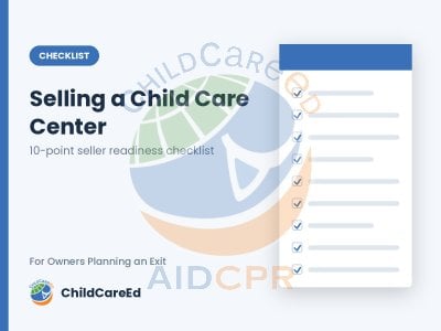 Selling a Child Care Center: 10-Point Seller Readiness Checklist