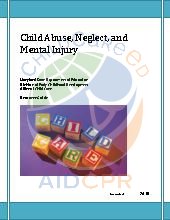 Abuse and Neglect Signs and Symptoms. All Ages. Safety.